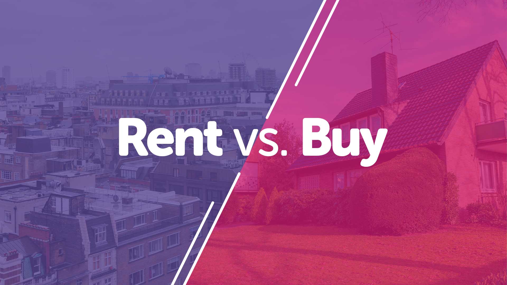 Buying vs Renting a Property in London