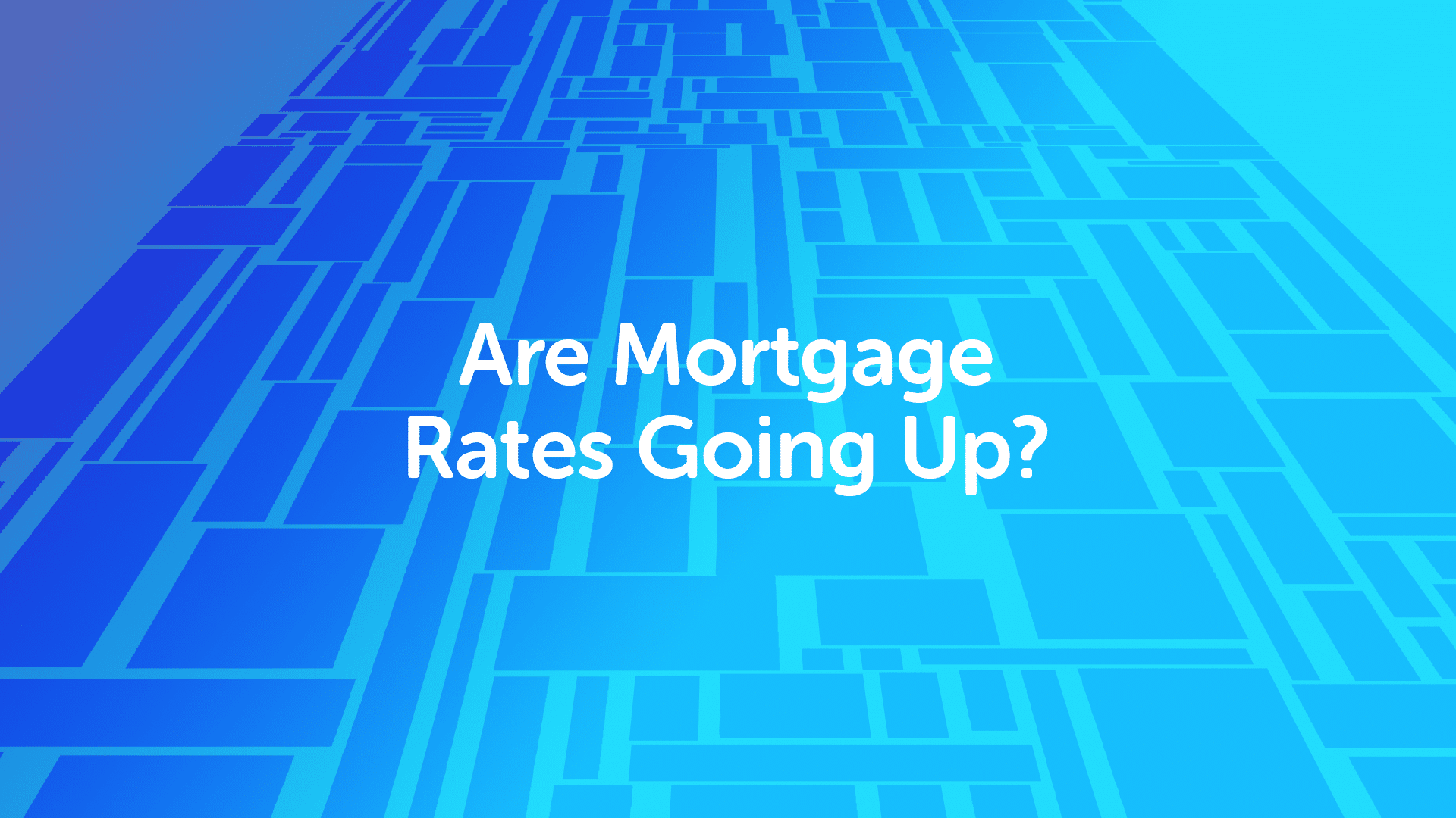 Are mortgage rates in London going up? | Londonmoneyman