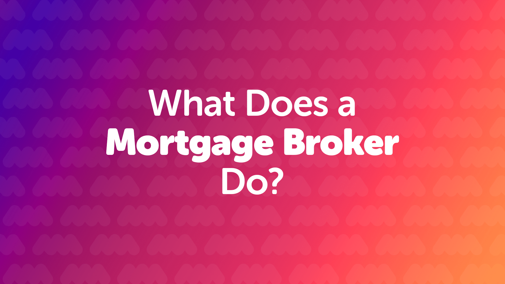 What Does a Mortgage Broker in London do?